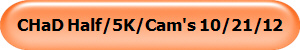 CHaD Half/5K/Cam's 10/21/12