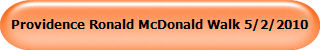 Providence Ronald McDonald Walk 5/2/2010